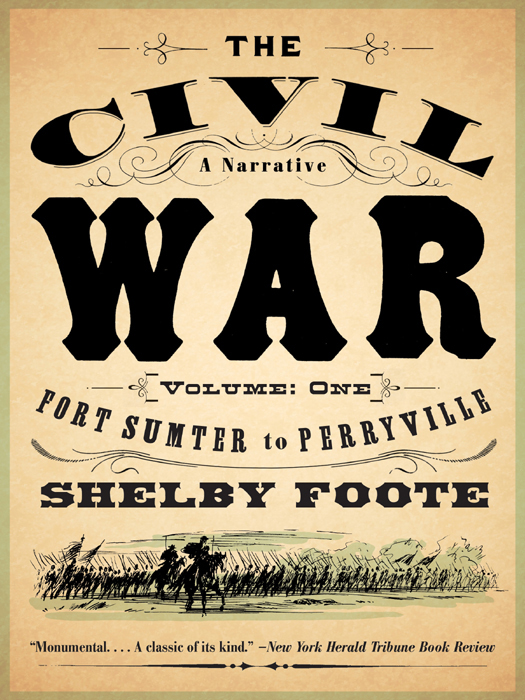 The Civil War, a Narrative: Fort Sumter to Perryville
