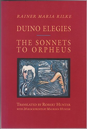 The Duino Elegies and the Sonnets to Orpheus (tr Poulin)