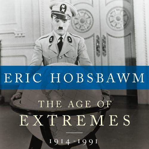 The Age Of Extremes: 1914-1991