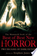 The Mammoth Book of the Best of Best New Horror