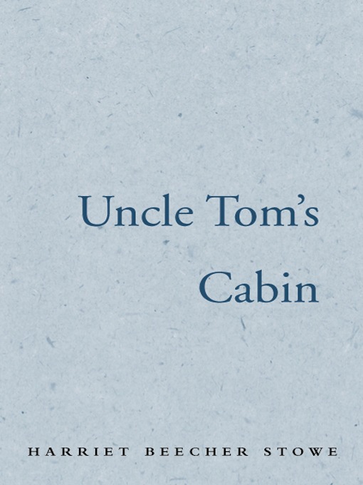 Uncle Tom's Cabin