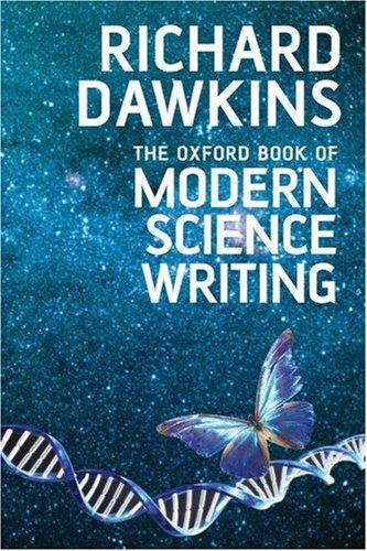 The Oxford Book of Modern Science Writing