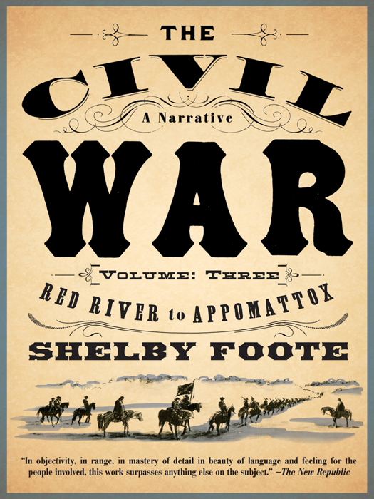 The Civil War, a Narrative: Red River to Appomattox